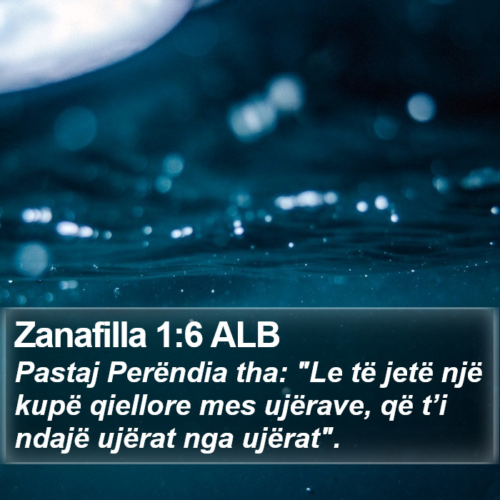 Zanafilla 1:6 ALB Bible Study