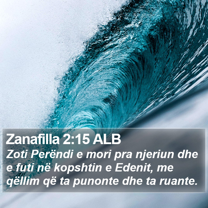 Zanafilla 2:15 ALB Bible Study