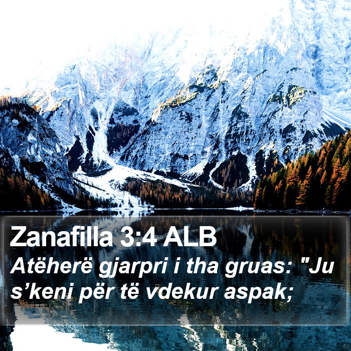 Zanafilla 3:4 ALB Bible Study