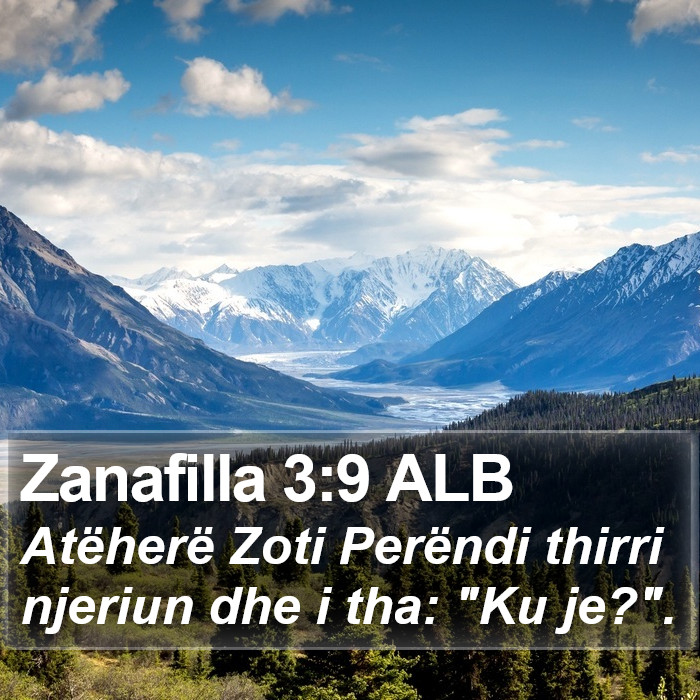 Zanafilla 3:9 ALB Bible Study