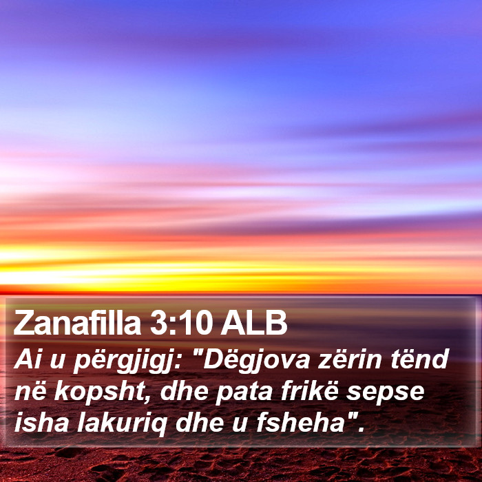 Zanafilla 3:10 ALB Bible Study