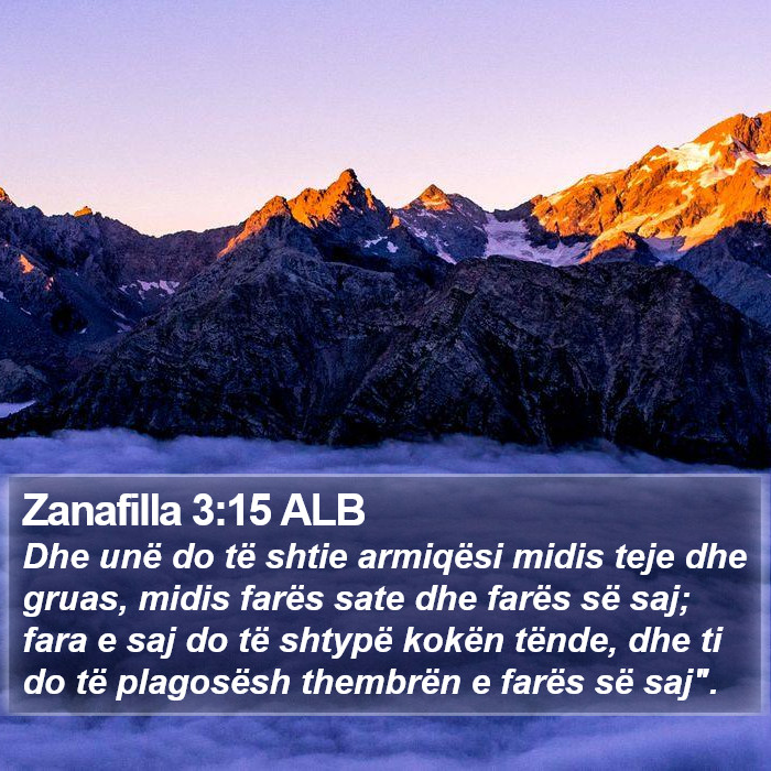 Zanafilla 3:15 ALB Bible Study