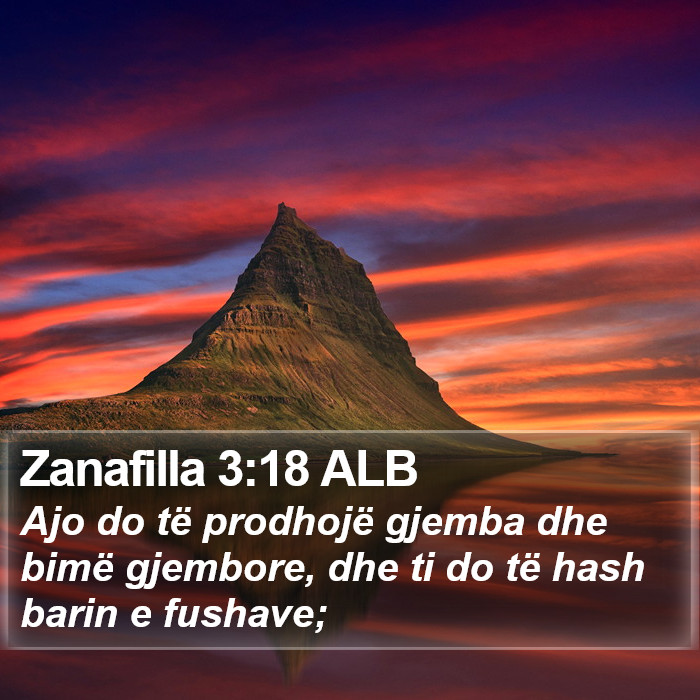 Zanafilla 3:18 ALB Bible Study