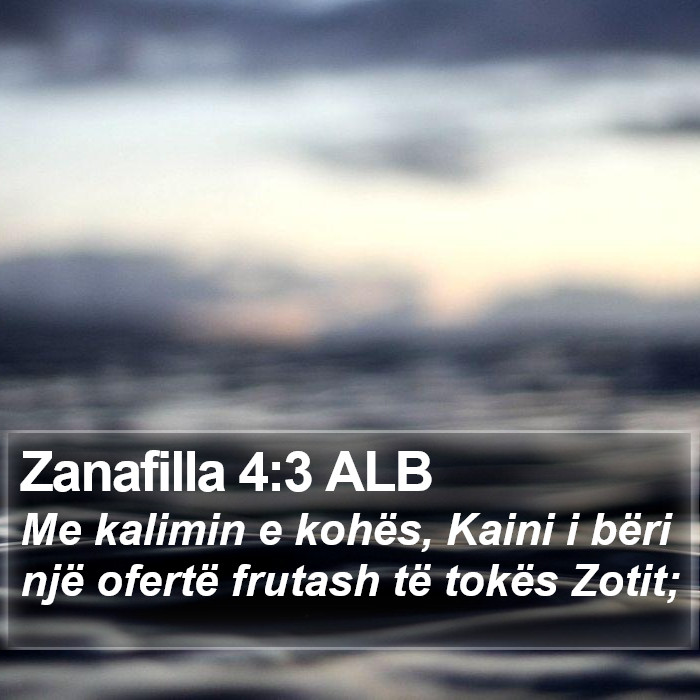 Zanafilla 4:3 ALB Bible Study