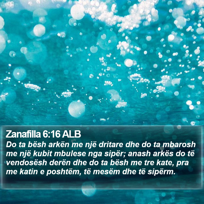 Zanafilla 6:16 ALB Bible Study