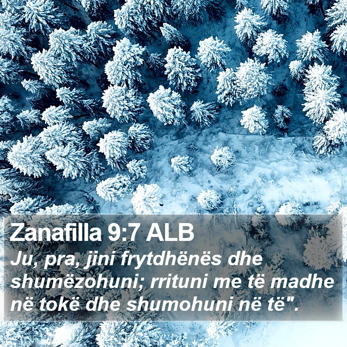 Zanafilla 9:7 ALB Bible Study