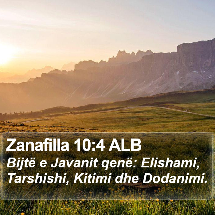 Zanafilla 10:4 ALB Bible Study