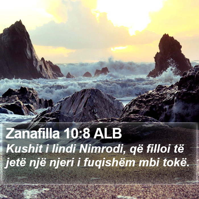 Zanafilla 10:8 ALB Bible Study