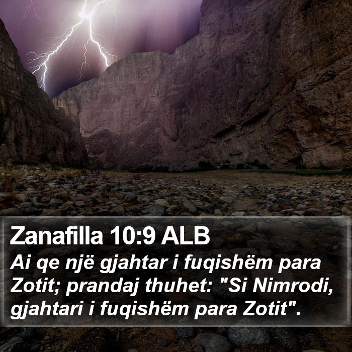 Zanafilla 10:9 ALB Bible Study