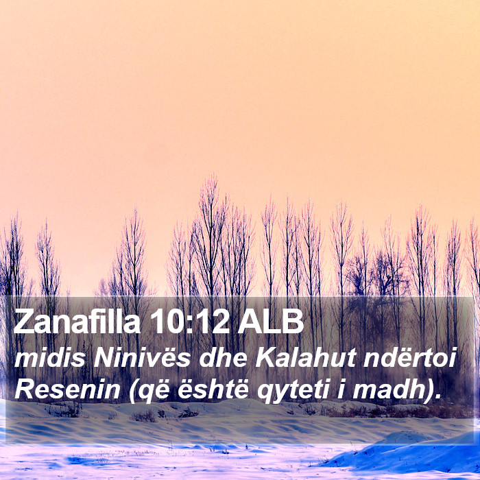 Zanafilla 10:12 ALB Bible Study