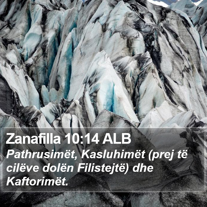 Zanafilla 10:14 ALB Bible Study