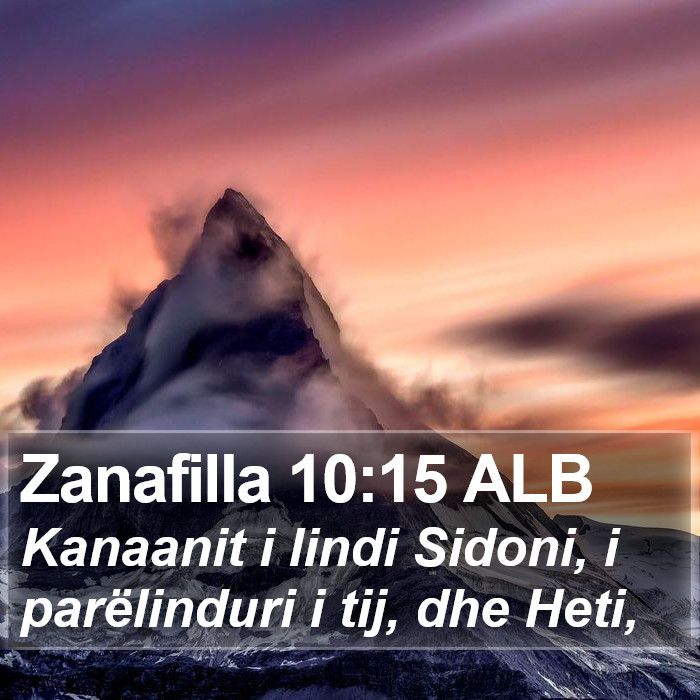 Zanafilla 10:15 ALB Bible Study