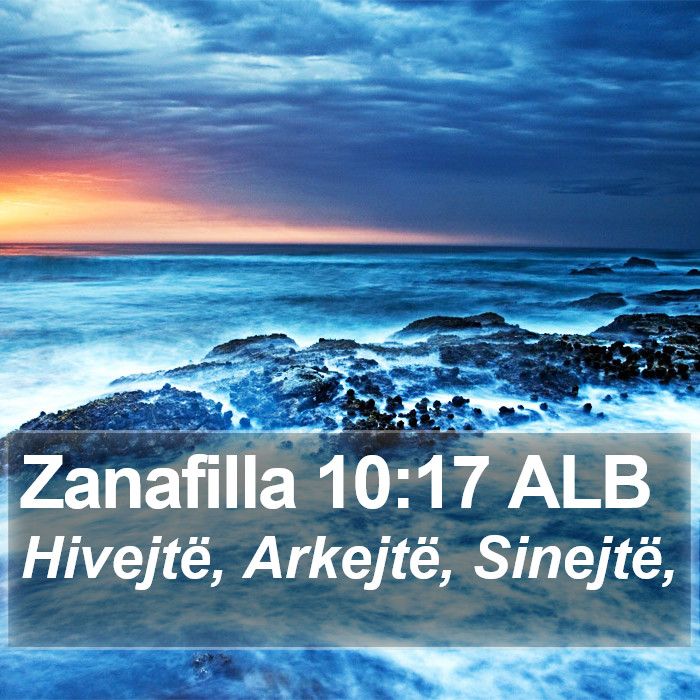 Zanafilla 10:17 ALB Bible Study