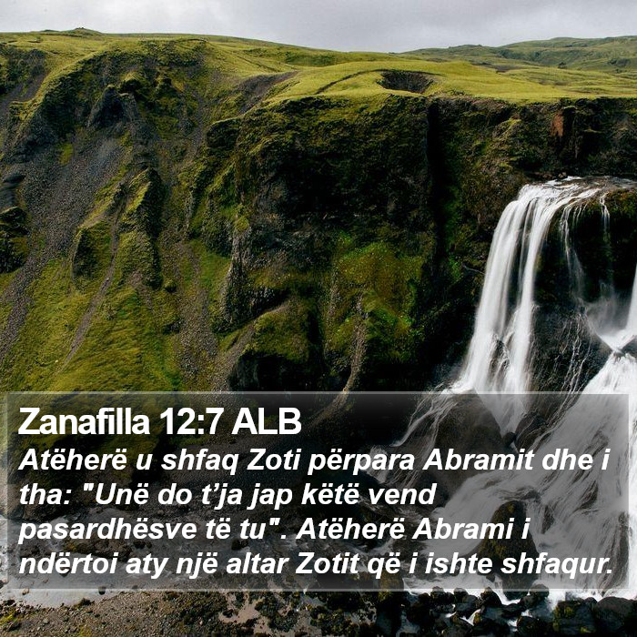 Zanafilla 12:7 ALB Bible Study