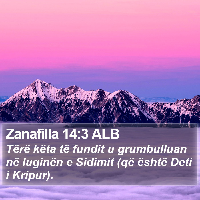 Zanafilla 14:3 ALB Bible Study