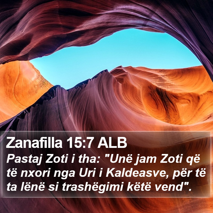 Zanafilla 15:7 ALB Bible Study