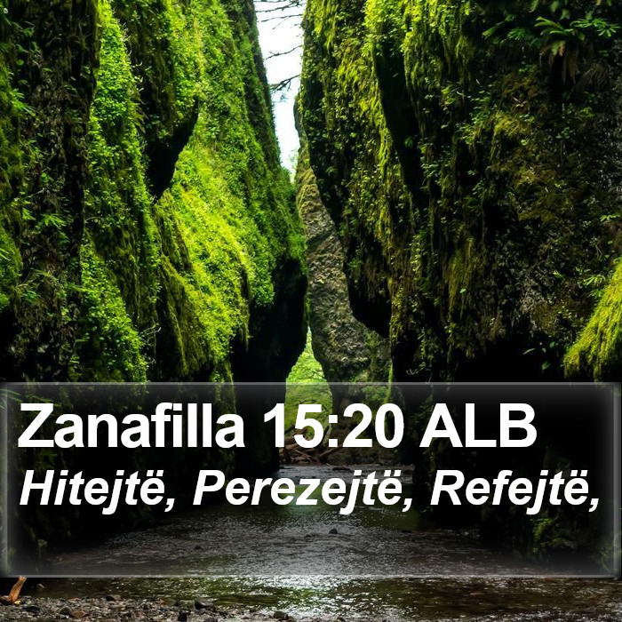 Zanafilla 15:20 ALB Bible Study