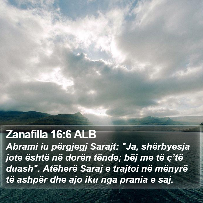 Zanafilla 16:6 ALB Bible Study