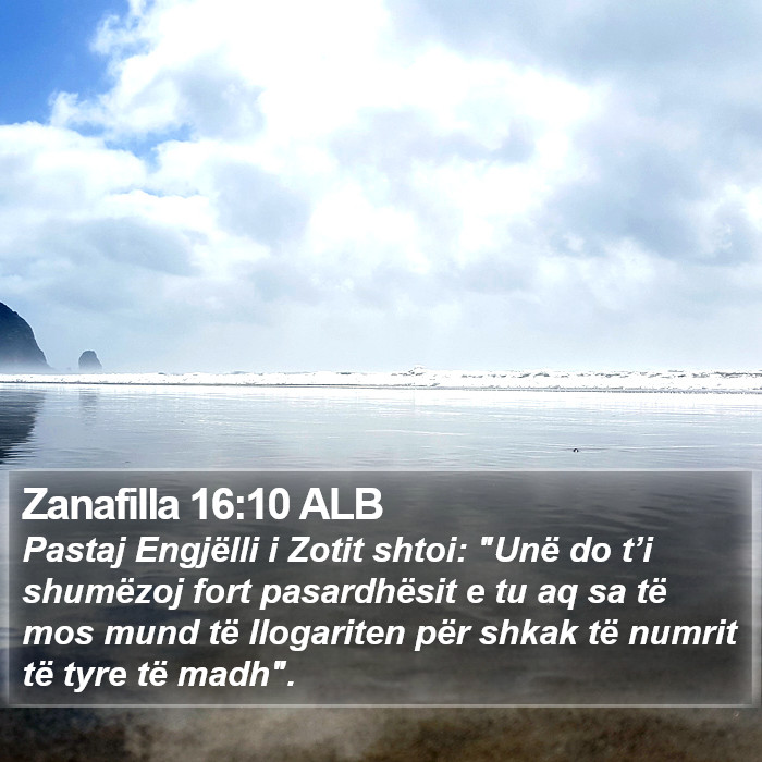 Zanafilla 16:10 ALB Bible Study