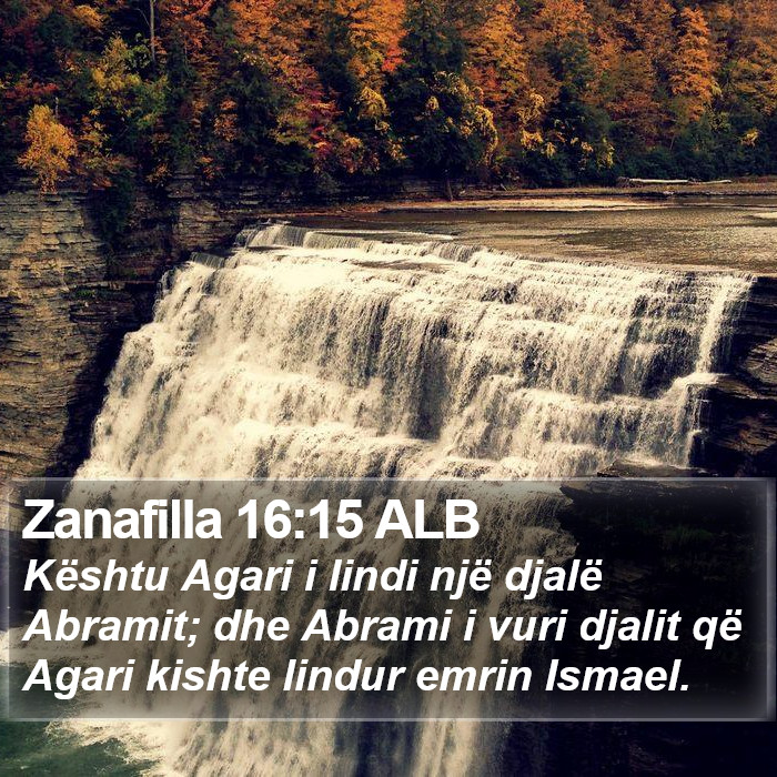 Zanafilla 16:15 ALB Bible Study