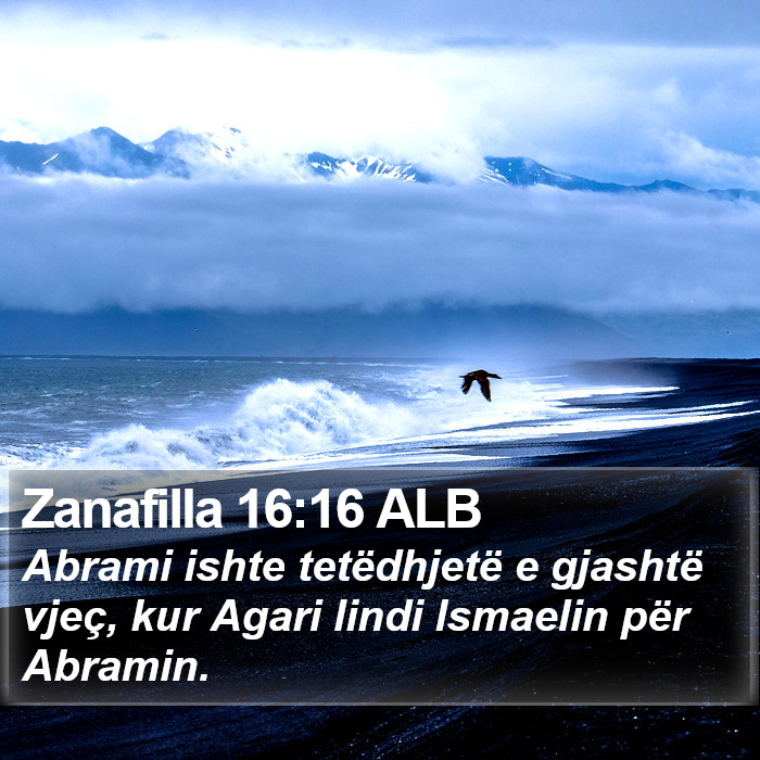 Zanafilla 16:16 ALB Bible Study