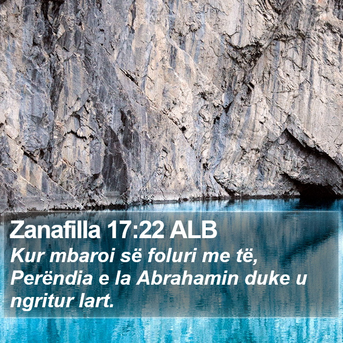 Zanafilla 17:22 ALB Bible Study