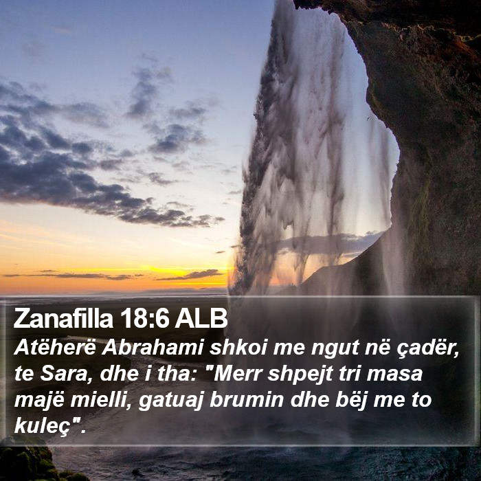 Zanafilla 18:6 ALB Bible Study