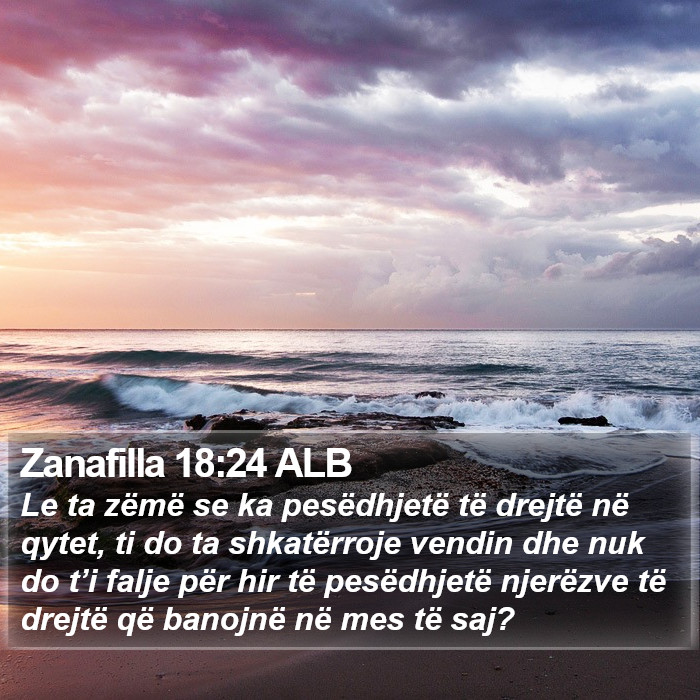 Zanafilla 18:24 ALB Bible Study