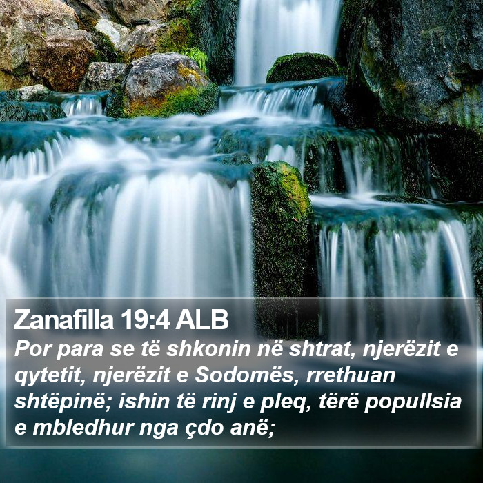 Zanafilla 19:4 ALB Bible Study