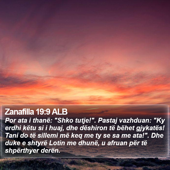 Zanafilla 19:9 ALB Bible Study