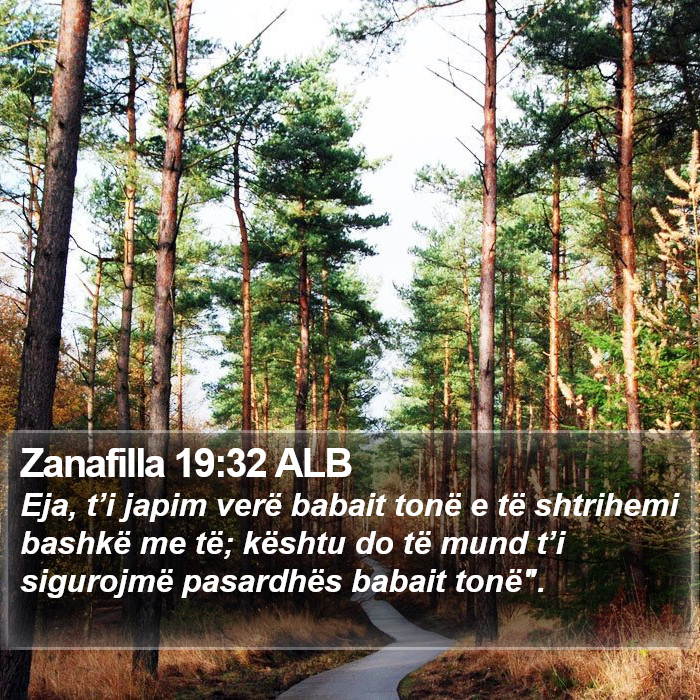 Zanafilla 19:32 ALB Bible Study