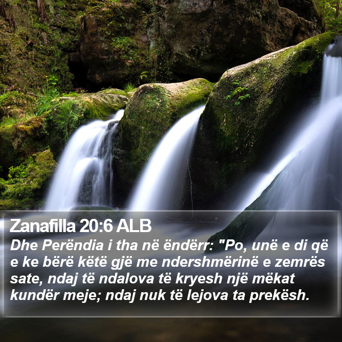 Zanafilla 20:6 ALB Bible Study