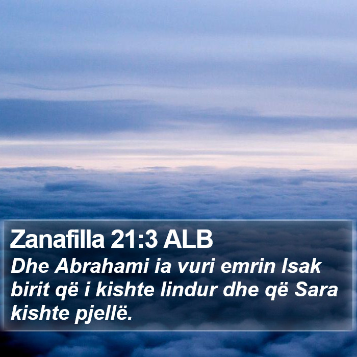 Zanafilla 21:3 ALB Bible Study