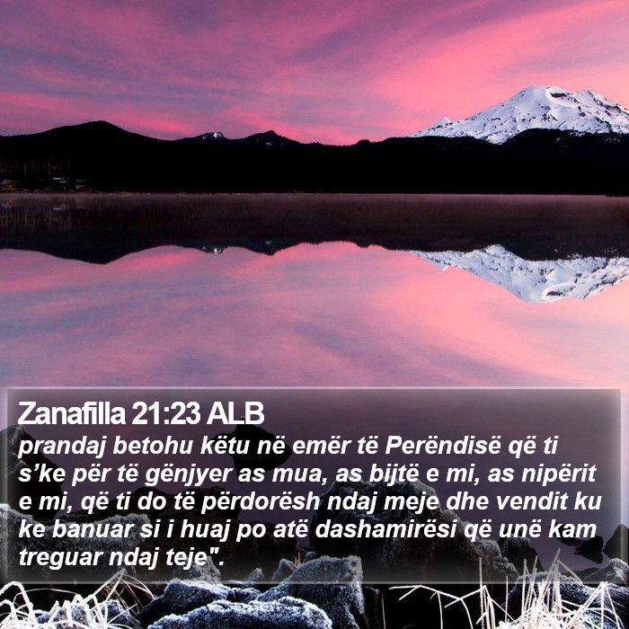 Zanafilla 21:23 ALB Bible Study