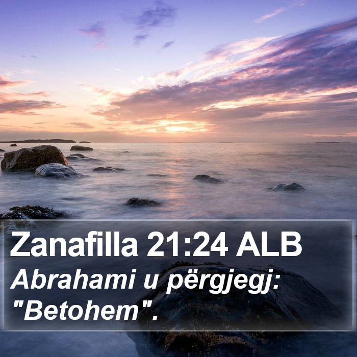 Zanafilla 21:24 ALB Bible Study