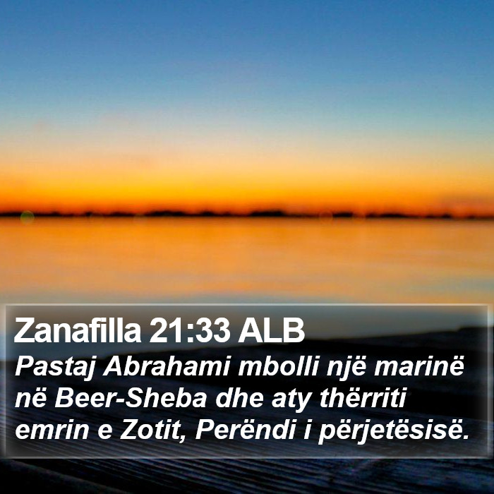 Zanafilla 21:33 ALB Bible Study