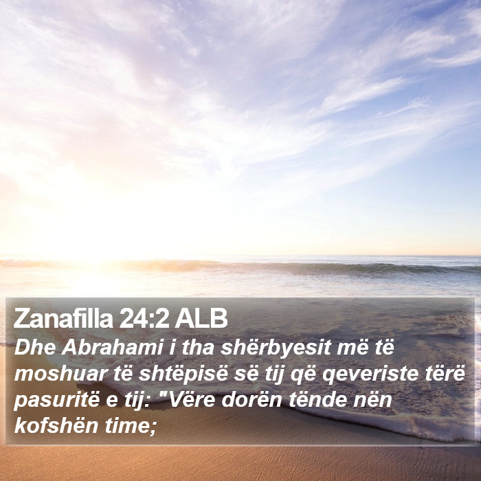 Zanafilla 24:2 ALB Bible Study