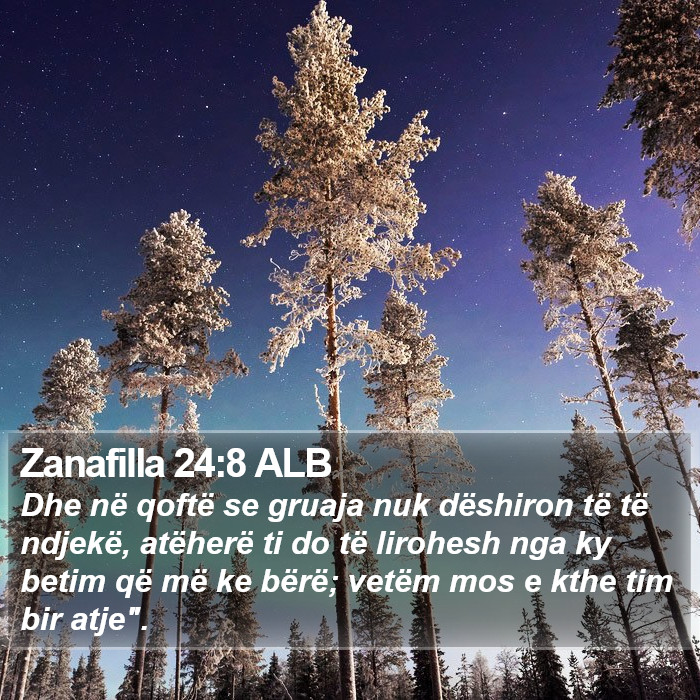 Zanafilla 24:8 ALB Bible Study