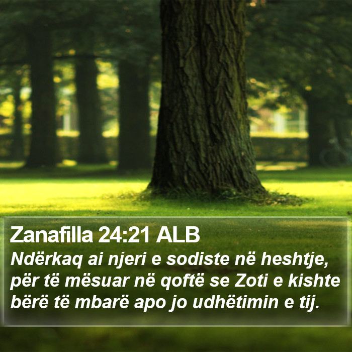 Zanafilla 24:21 ALB Bible Study