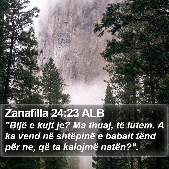 Zanafilla 24:23 ALB Bible Study