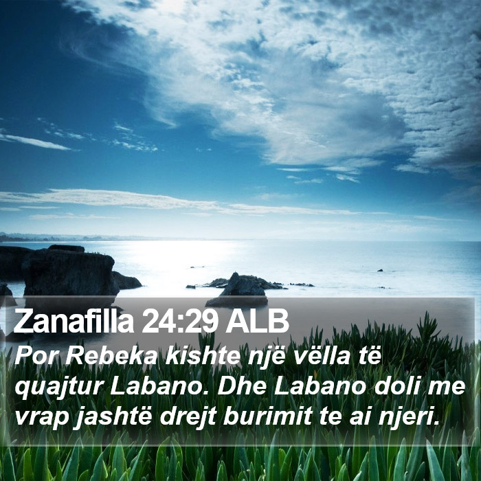 Zanafilla 24:29 ALB Bible Study