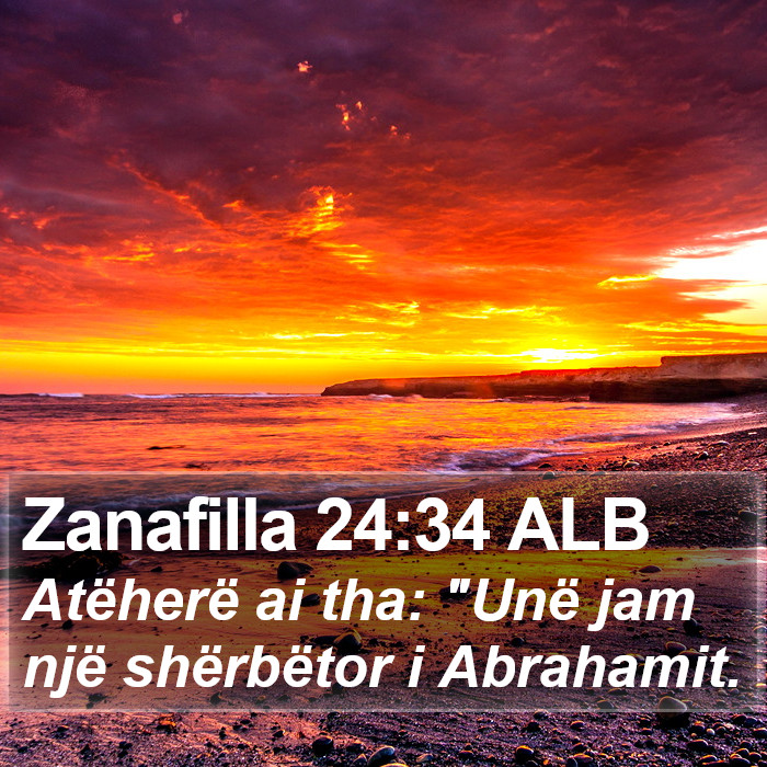 Zanafilla 24:34 ALB Bible Study