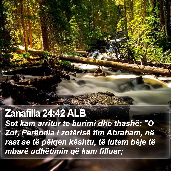 Zanafilla 24:42 ALB Bible Study