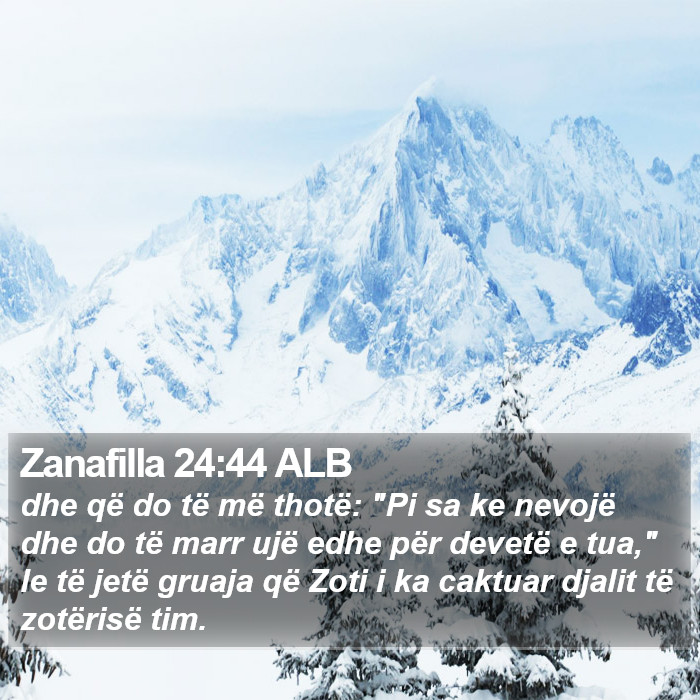 Zanafilla 24:44 ALB Bible Study