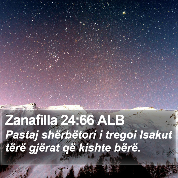 Zanafilla 24:66 ALB Bible Study