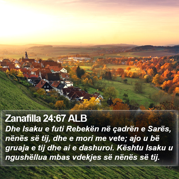 Zanafilla 24:67 ALB Bible Study