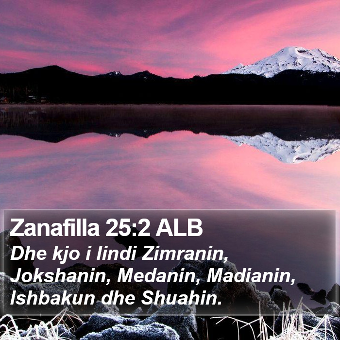 Zanafilla 25:2 ALB Bible Study