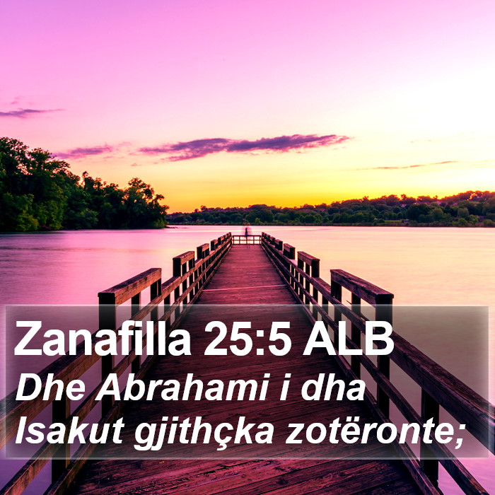 Zanafilla 25:5 ALB Bible Study