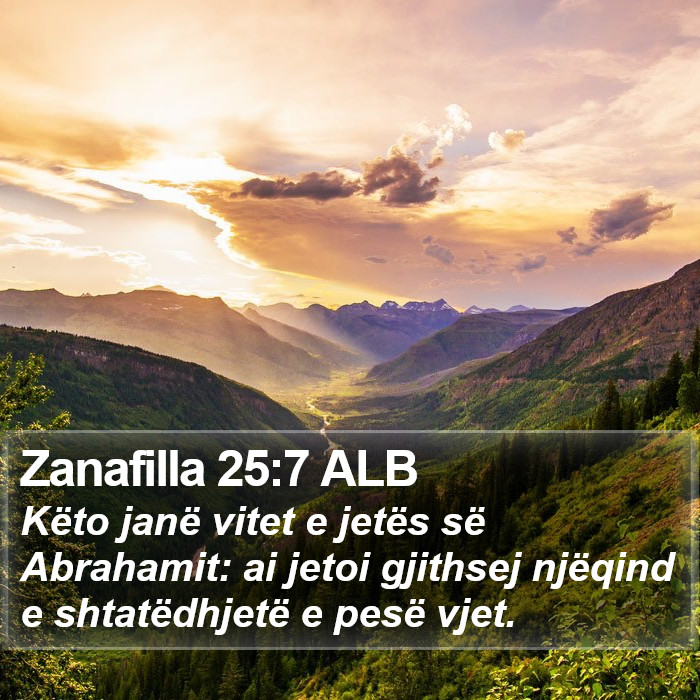 Zanafilla 25:7 ALB Bible Study