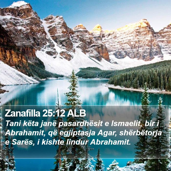 Zanafilla 25:12 ALB Bible Study